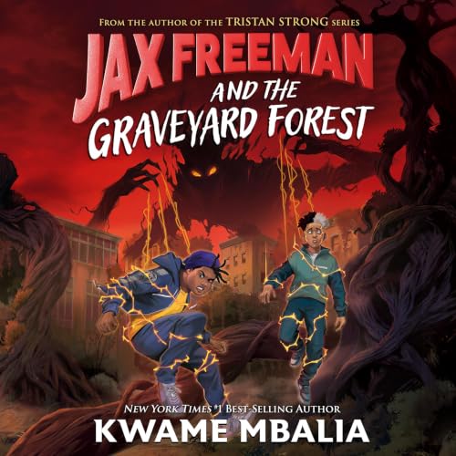 Cover of Jax Freeman and the Graveyard Forest