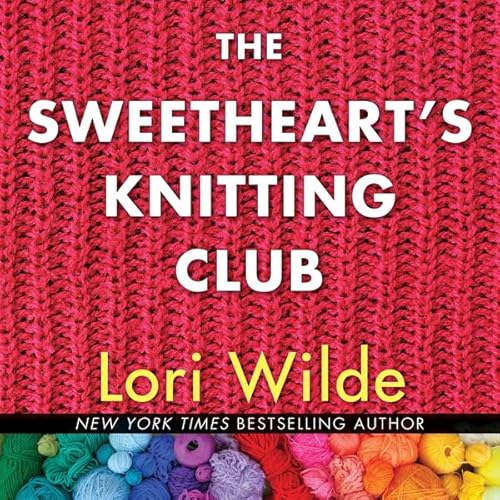 Cover of The Sweethearts' Knitting Club