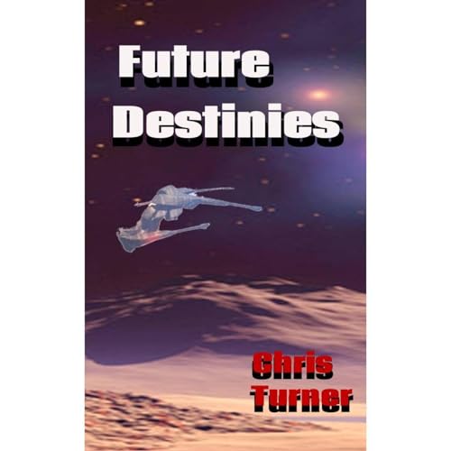 Cover of Future Destinies