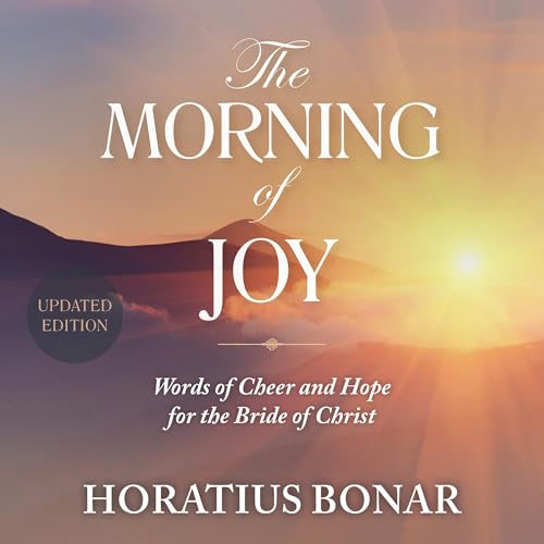 Cover of The Morning of Joy (Updated and Annotated)