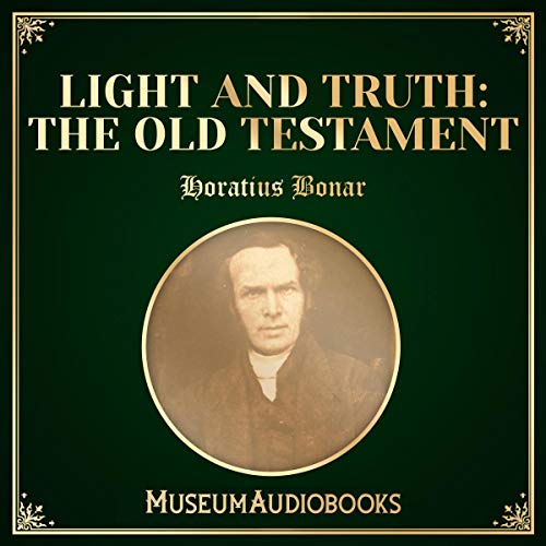 Cover of Light and Truth: The Old Testament