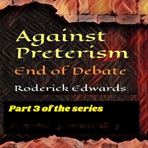 Cover of Against Preterism: End of Debate
