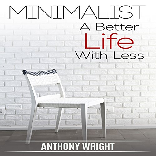 Cover of Minimalist: A Better Life with Less