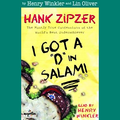 Cover of Hank Zipzer #2: I Got a "D" in Salami