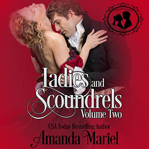 Cover of Ladies and Scoundrels, Volume Two
