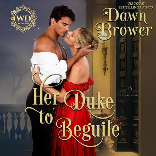 Cover of Her Duke to Beguile