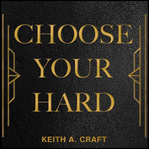 Cover of Choose Your Hard