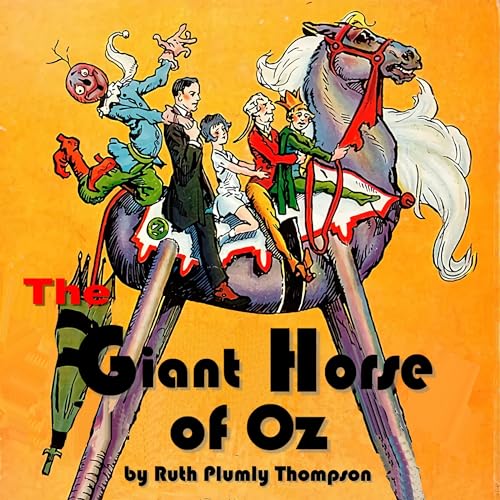 Cover of The Giant Horse of Oz