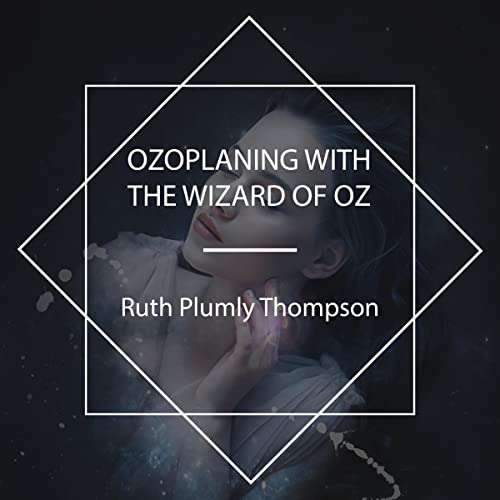 Cover of Ozoplaning with the Wizard of Oz