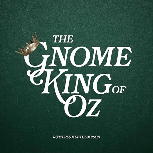 Cover of The Gnome King of Oz