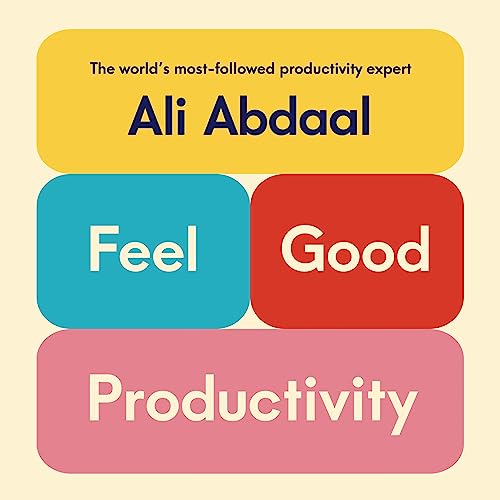 Cover of Feel-Good Productivity