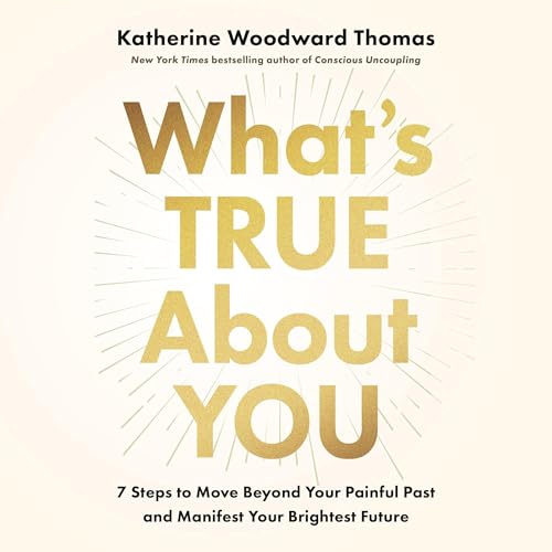 Cover of What's True About You