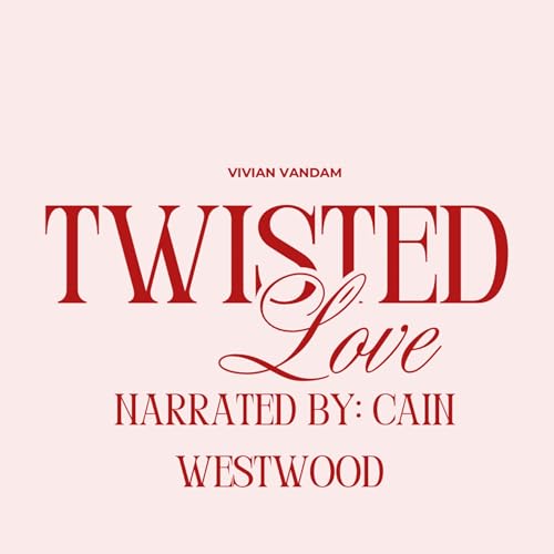 Cover of Twisted Love