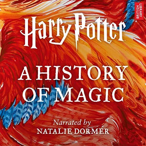 Cover of Harry Potter: A History of Magic