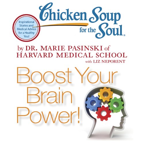 Cover of Chicken Soup for the Soul - Boost Your Brain Power!