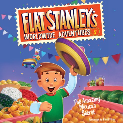 Cover of Flat Stanley's Worldwide Adventures #5: The Amazing Mexican Secret
