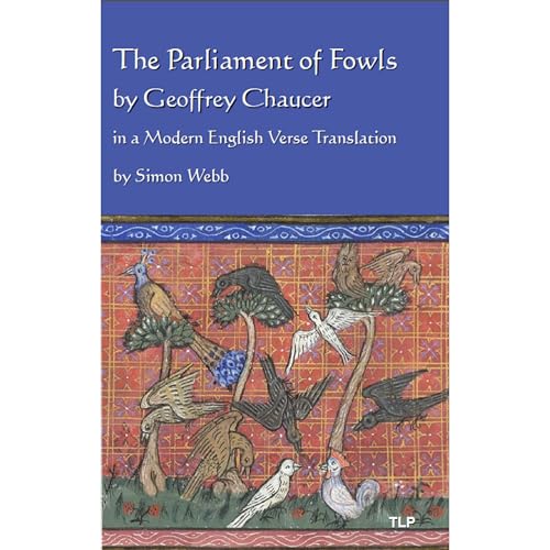 Cover of The Parliament of Fowls: In a Modern English Verse Translation