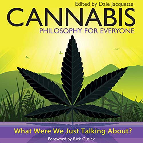 Cover of Cannabis - Philosophy for Everyone