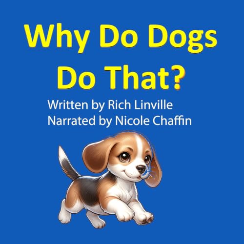 Cover of Why Do Dogs Do That?