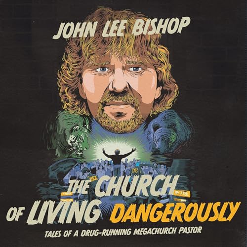 Cover of The Church of Living Dangerously