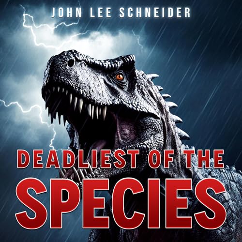 Cover of Deadliest of the Species