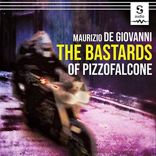 Cover of The Bastards of Pizzofalcone