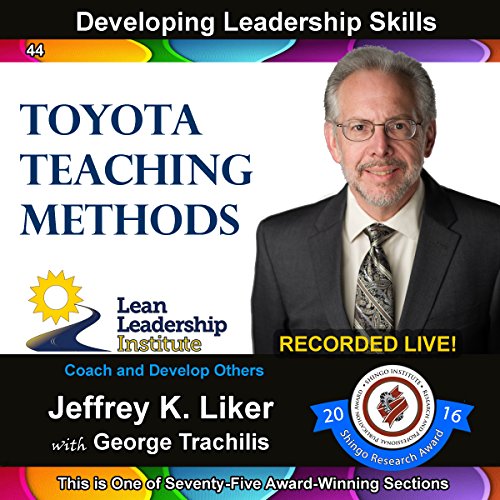 Cover of Developing Leadership Skills 44: Toyota Teaching Methods