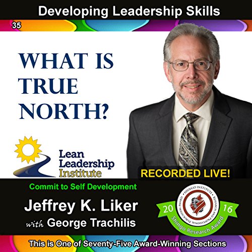 Cover of Developing Leadership Skills 35: What Is True North?