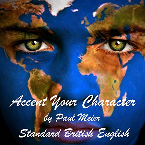 Cover of Accent Your Character - Standard British English