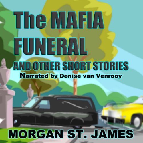 Cover of The Mafia Funeral and Other Short Stories