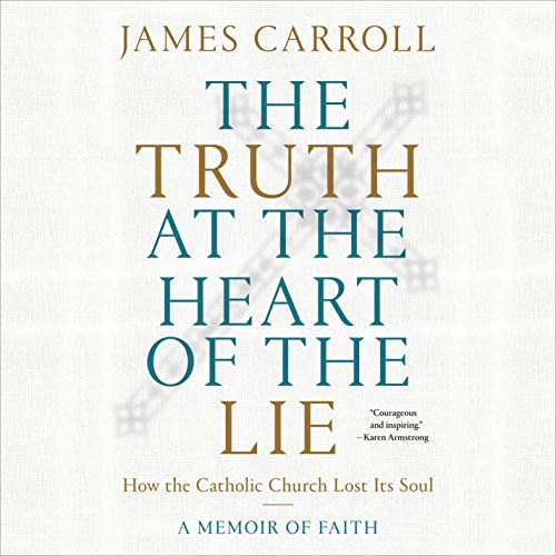Cover of The Truth at the Heart of the Lie