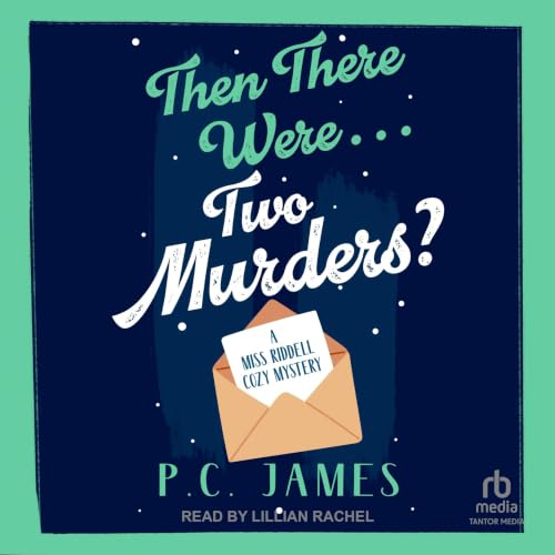 Cover of Then There Were... Two Murders?