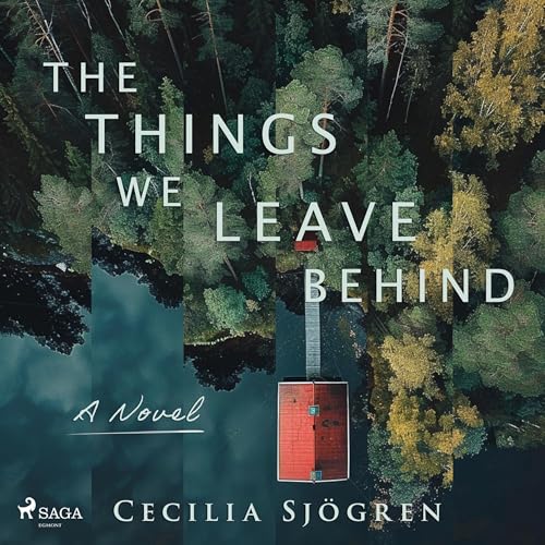 Cover of The Things We Leave Behind