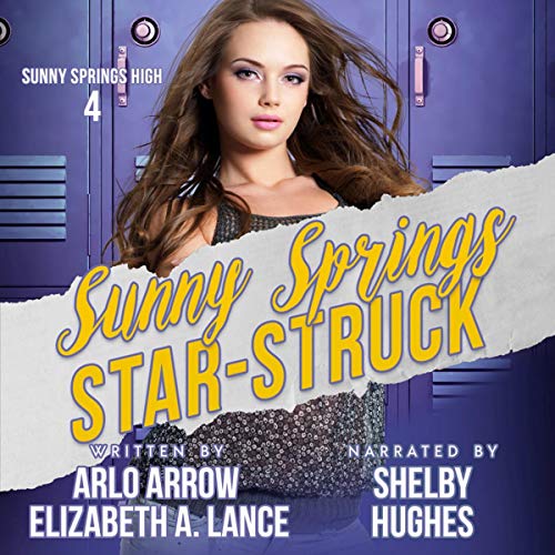 Cover of Sunny Springs Star Struck (A High School Bully Romance Series)