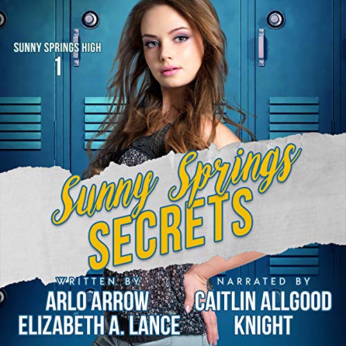Cover of Sunny Springs Secrets (A High School Bully Romance)