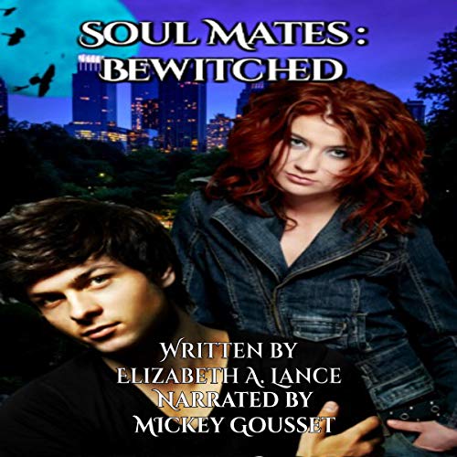 Cover of Soul Mates: Bewitched