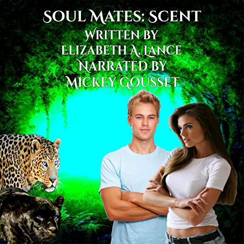 Cover of Soul Mates: Scent