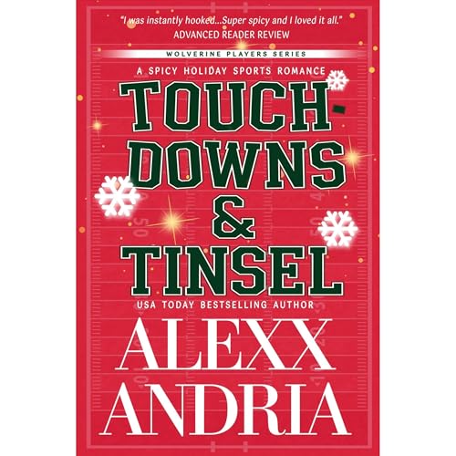 Cover of Touchdowns and Tinsel (Spicy Holiday Sports Romance)