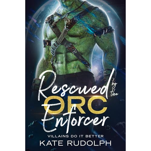 Cover of Rescued by the Orc Enforcer