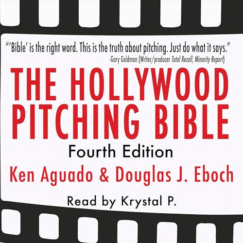 Cover of The Hollywood Pitching Bible