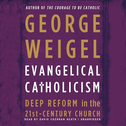 Cover of Evangelical Catholicism