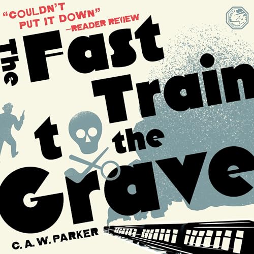 Cover of The Fast Train to the Grave