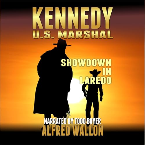 Cover of Kennedy: U.S. Marshal: Showdown In Laredo