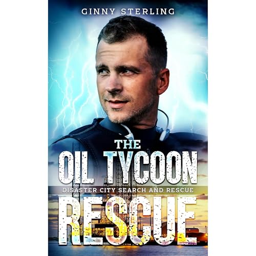 Cover of The Oil Tycoon Rescue