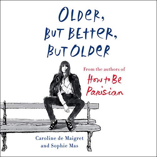 Cover of Older, but Better, but Older