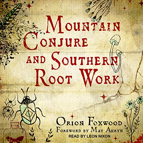 Cover of Mountain Conjure and Southern Root Work
