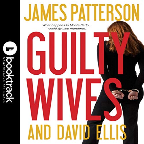 Cover of Guilty Wives: Booktrack Edition