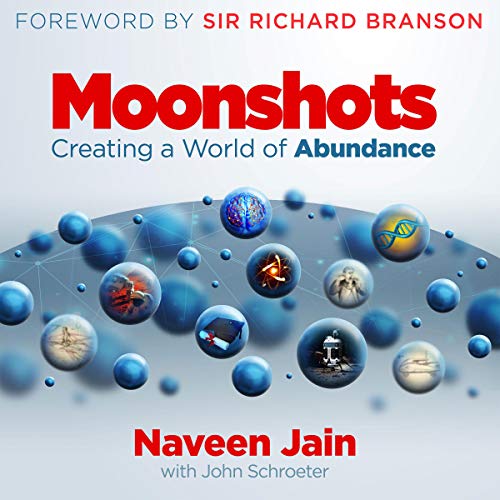 Cover of Moonshots: Creating a World of Abundance