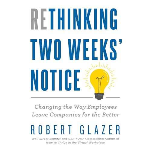 Cover of Rethinking Two Weeks' Notice