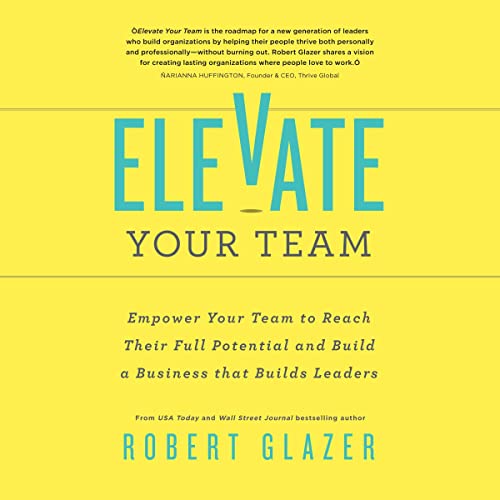 Cover of Elevate Your Team